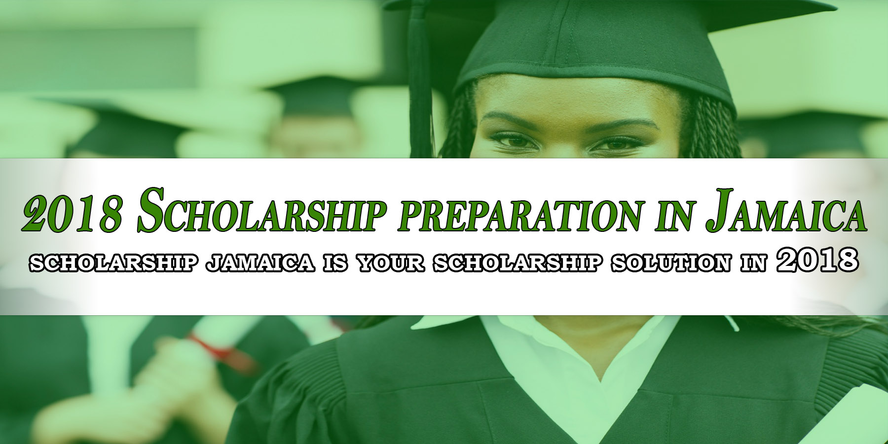 Official 2018 Scholarships Preparation Strategies By Scholarship Jamaica