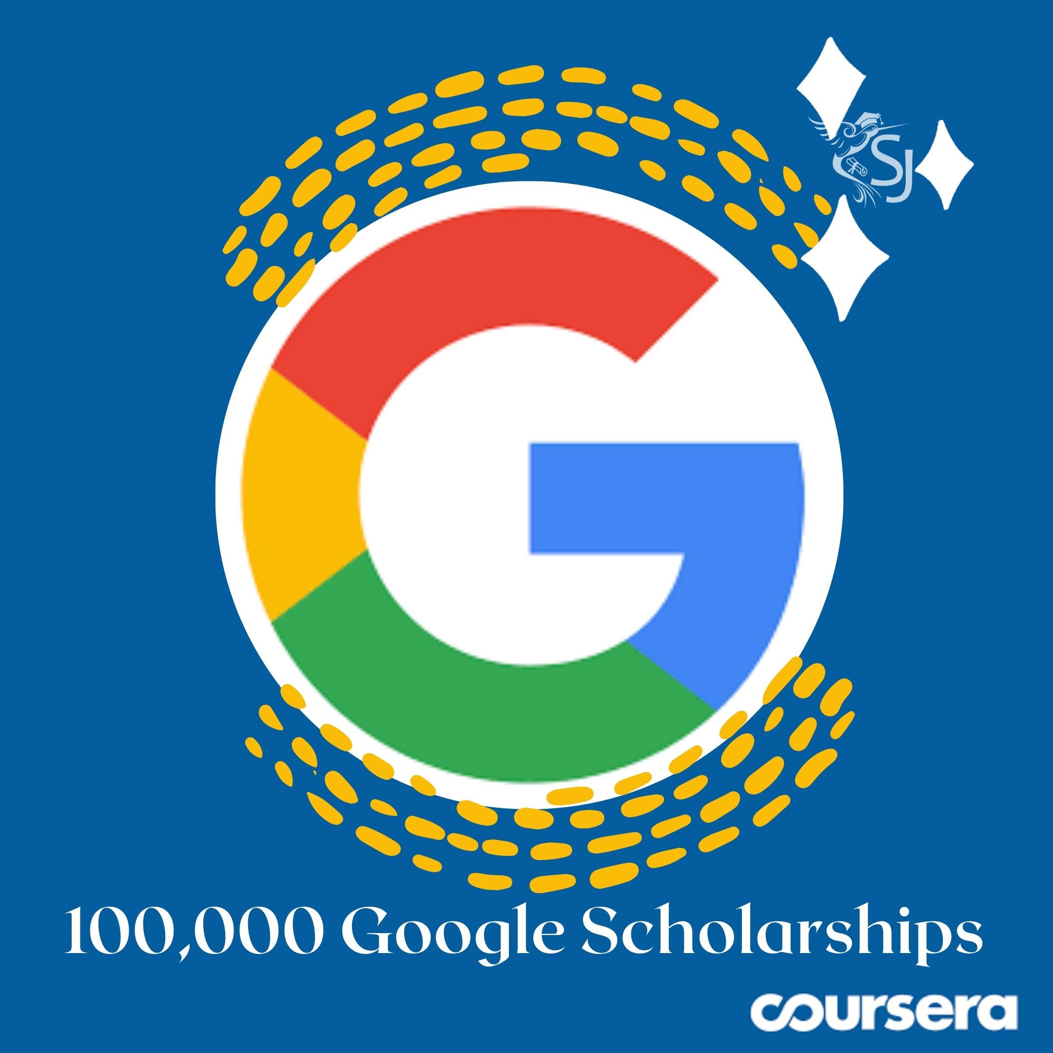 Google Scholarships 100k Awards for Certificate Courses on Coursera