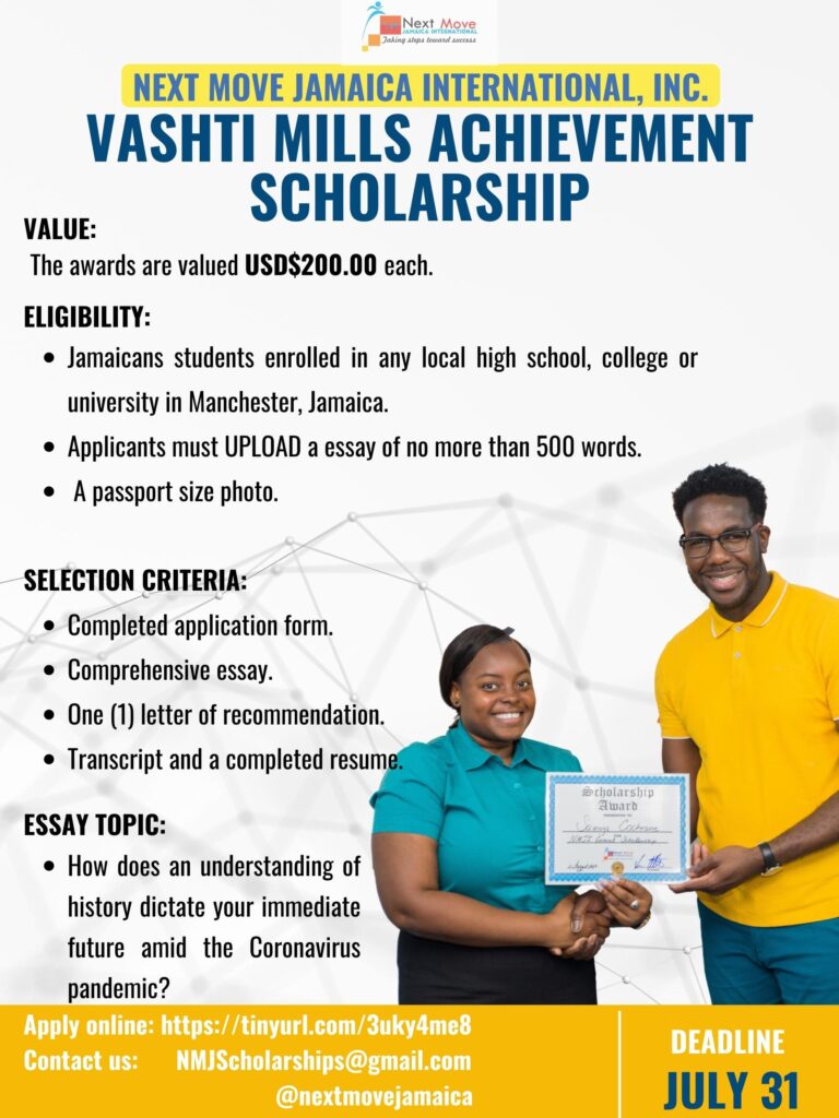 The Vashti Mills Achievement Scholarships for Manchester students who are currently enrolled in high school/university & lives in the parish.