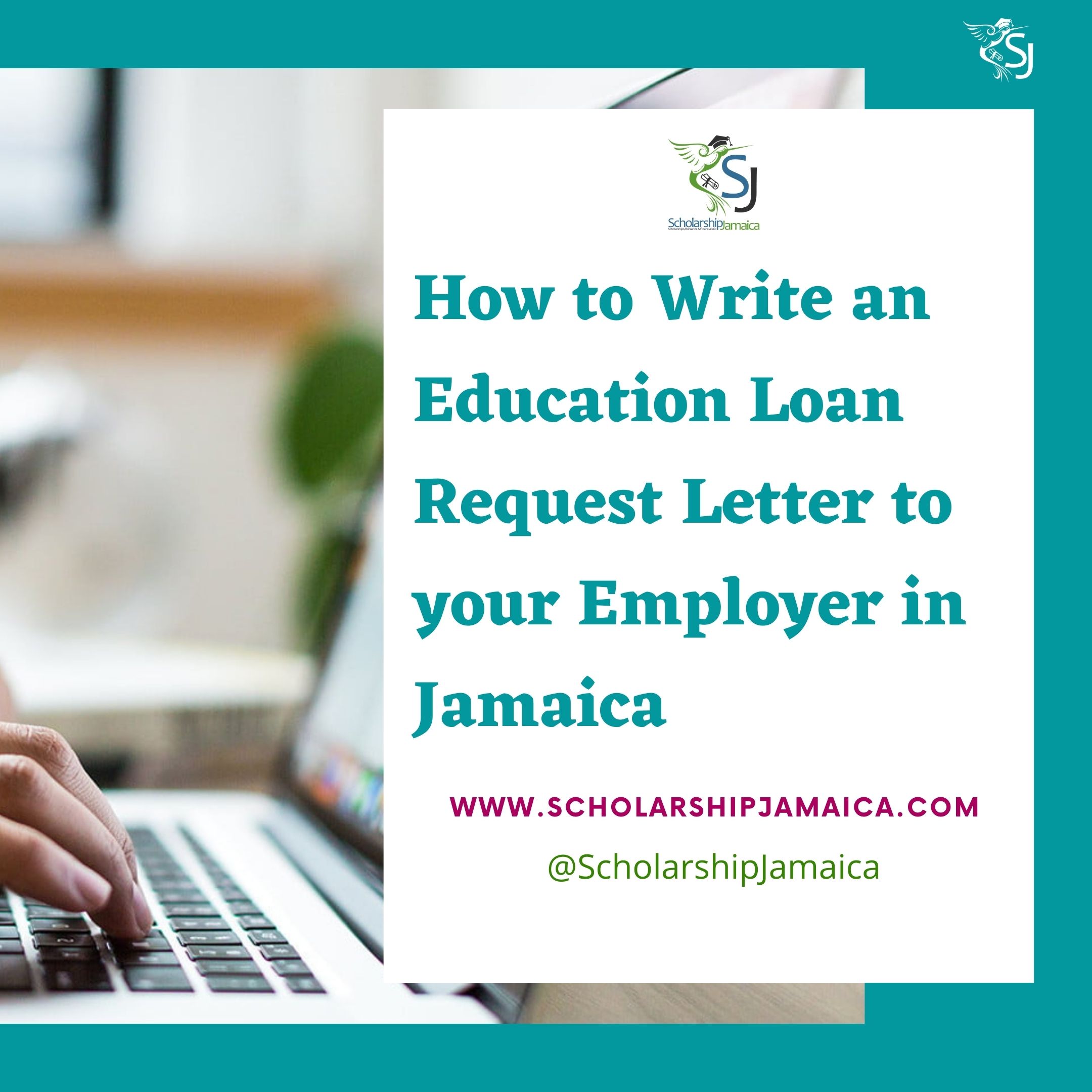 How to write an Education Loan Request Letter to your employer in Jamaica