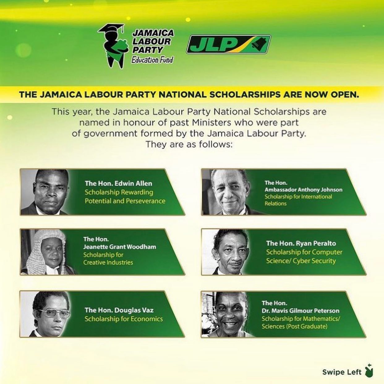 The 2021 Jamaica Labour Party Education Fund Scholarship Programme. 4 tertiary merit-based scholarships valued between J$500k -$700k annually for 3 years. Specialization in Journalism, Epidemiology/Public Health, Mathematics/Economics, or Teacher Education. Deadline is August 19, 2021.