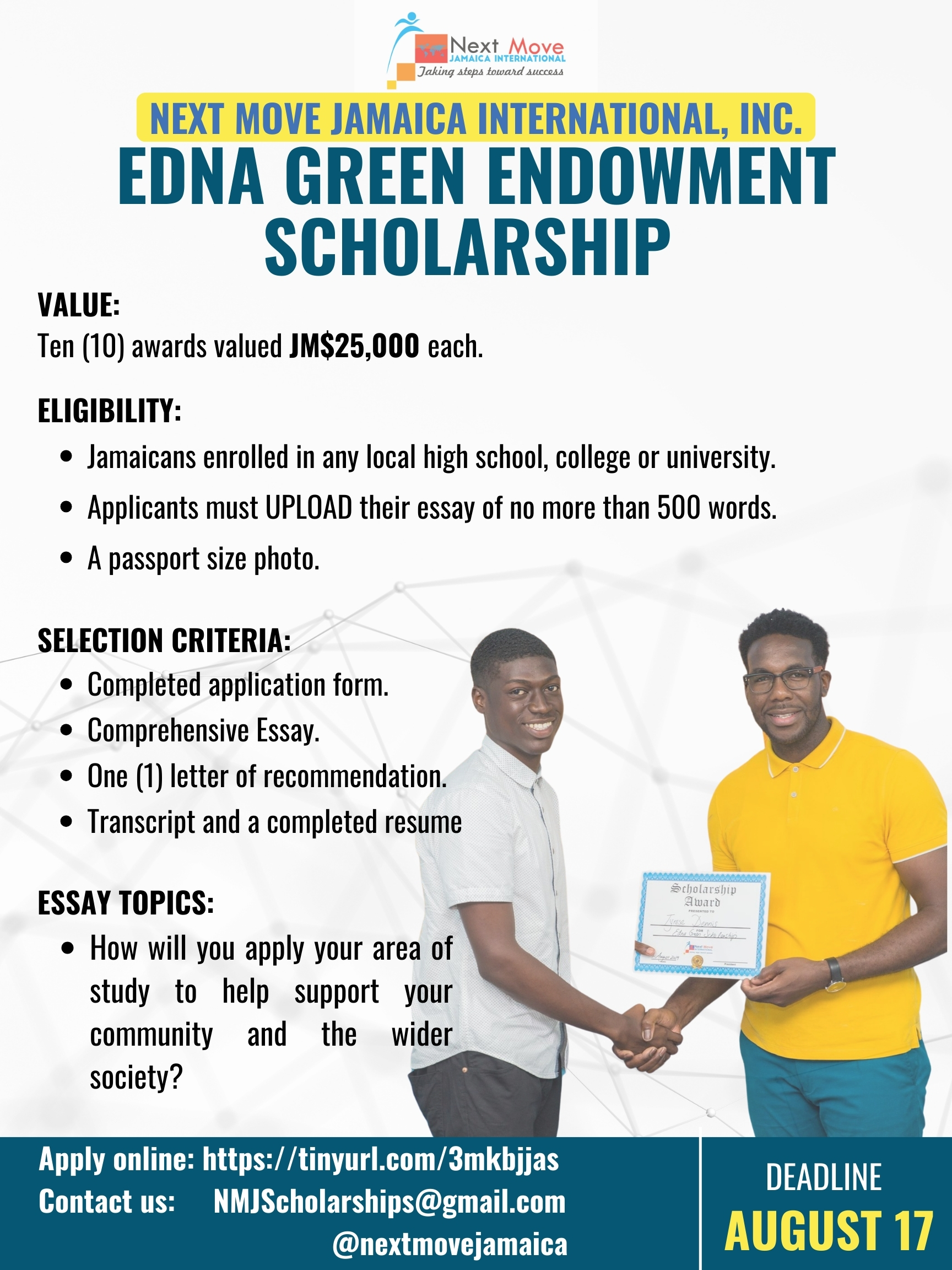 Edna Green Endowment Scholarship programme is offering 15 scholarships in the value of J$25,000 each to qualified and needy students in Jamaica.