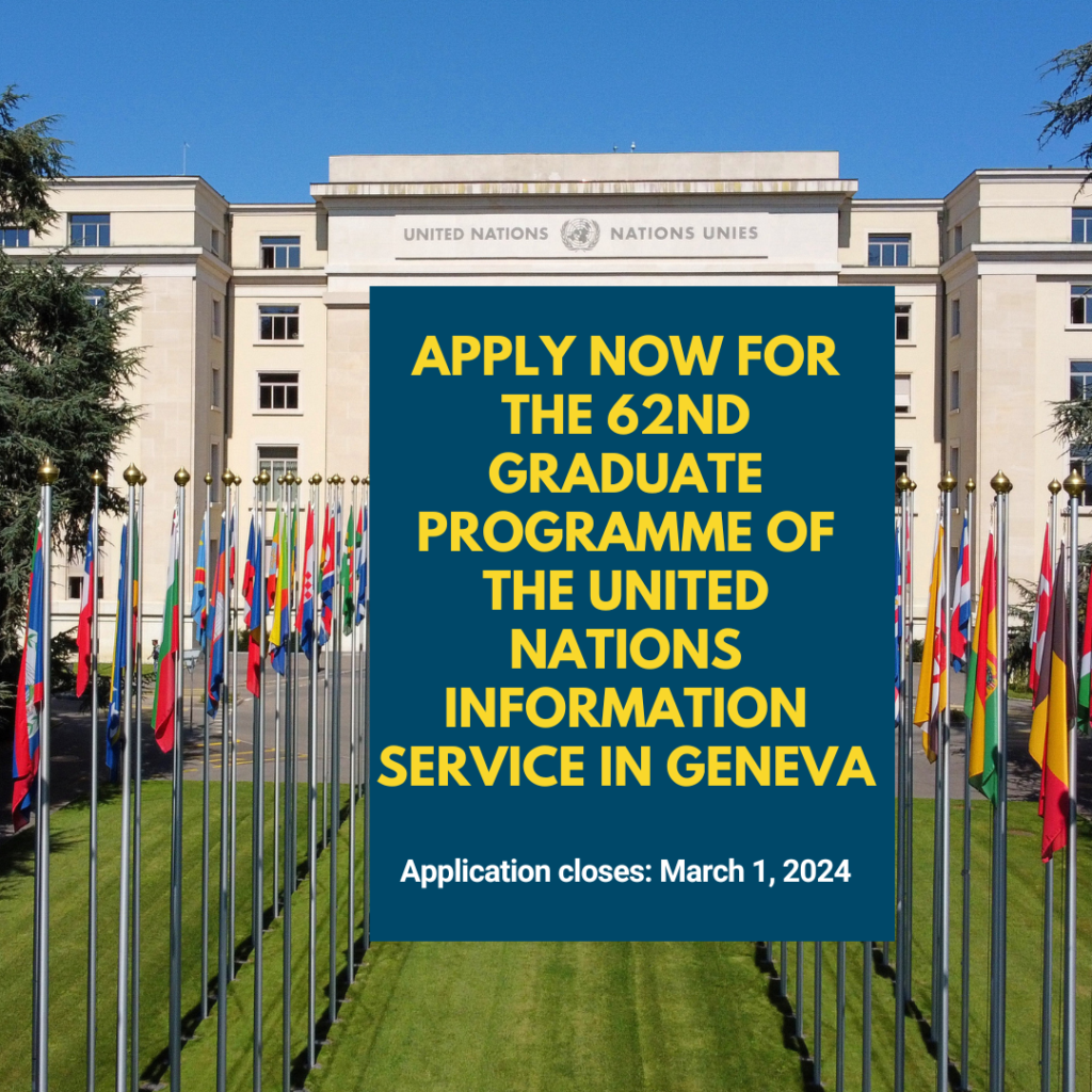 Apply now for the 62nd Graduate Programme of the united nations information service in Geneva through the Ministry of Finance Jamaica
