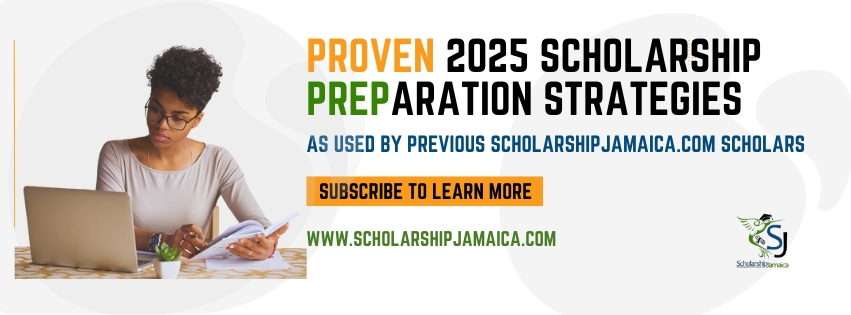 We invite you to review the official 2025 scholarships preparation tips and strategies from the scholarship experts at ScholarshipJamaica.com.