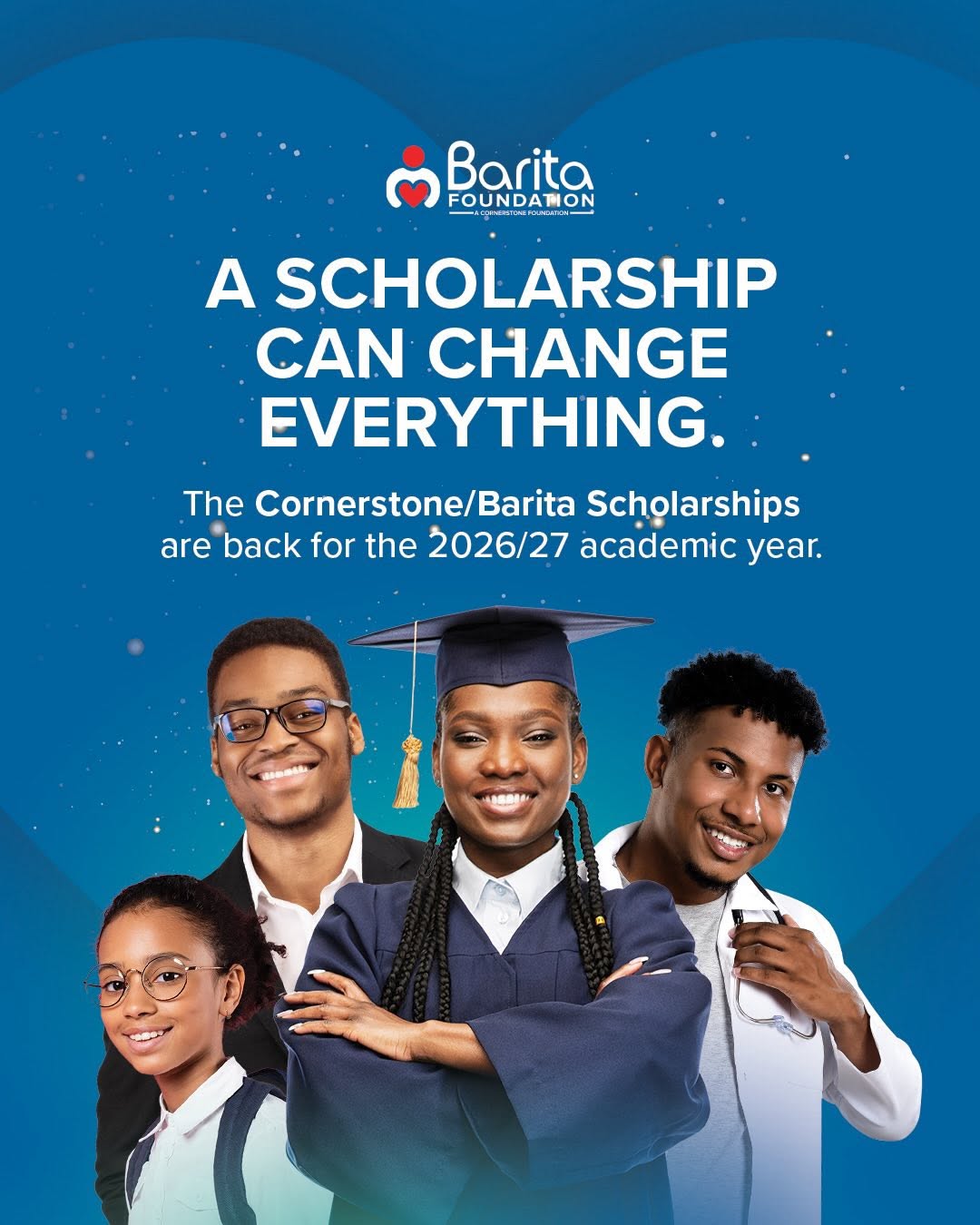 Barita Foundation is inviting qualified applicants - the general public, staff members, children of staff and customers to apply for one or more of their 2026 Barita scholarship program.