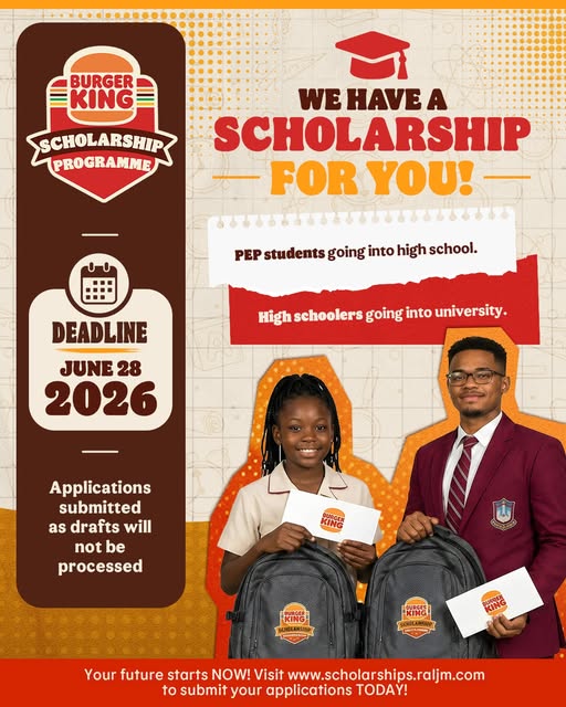The Burger King Jamaica National Scholarship Programme for primary, secondary and tertiary students. All applications will be closed June 30, 2025. Tertiary scholarships are open to ALL LOCAL University or College!